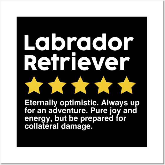 Labrador Retriever funny rating quote Wall Art by Messed Ups